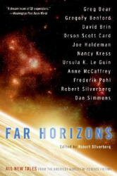 Far Horizons: All New Tales from the Greatest Worlds of Science Fiction - Robert Silverberg (ISBN: 9780060817121)