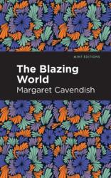 The Blazing World (ISBN: 9781513269023)