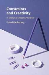 Constraints and Creativity (ISBN: 9781108813488)