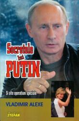Secretele lui Putin şi alte operaţiuni speciale (ISBN: 9789731182568)