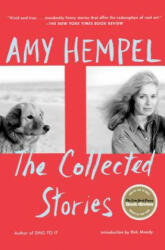 The Collected Stories of Amy Hempel (ISBN: 9780743291637)