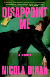 DISAPPOINT ME | DINAN NICOLA (ISBN: 9780593977880)
