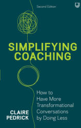 Simplifying Coaching - Claire Pedrick (ISBN: 9780335253418)
