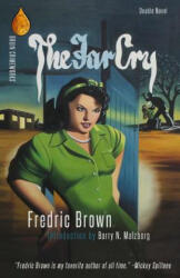 FAR CRY / THE SCREAMING MIMI - Fredric Brown (ISBN: 9780988306295)