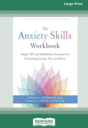 The Anxiety Skills Workbook - Stefan G. Hofmann (ISBN: 9780369387707)