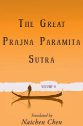 The Great Prajna Paramita Sutra, Volume 8 - Naichen Chen (2024)
