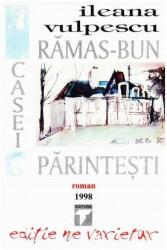 Ramas bun casei parintesti - Ileana Vulpescu (ISBN: 9786069208663)