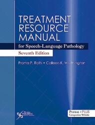 Treatment Resource Manual for Speech-Language Pathology (ISBN: 9781635506532)