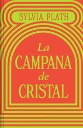LA CAMPANA DE CRISTAL (ISBN: 9788466373821)