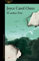 El señor fox - Joyce Carol Oates (ISBN: 9788410496293)