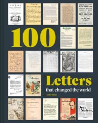 100 Letters that Changed the World (ISBN: 9781849948685)