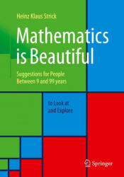 Mathematics is Beautiful - Heinz Klaus Strick (ISBN: 9783662626887)