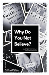 Why Do You Not Believe? - Andrew Murray (ISBN: 9782384551903)