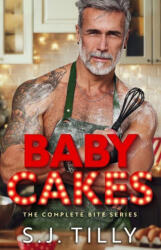 Baby Cakes - S. J. Tilly (ISBN: 9781962096232)