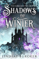 Shadows of Winter - Lindsay Buroker (ISBN: 9781951367404)
