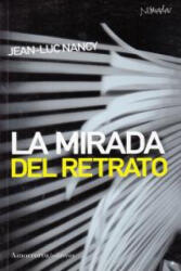 La mirada del retrato - Jean-Luc . . . (ISBN: 9788461090099)