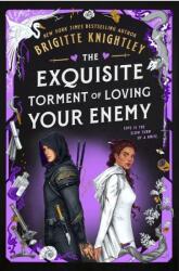 The Exquisite Torment of Loving Your Enemy - Brigitte Knightley (2026)