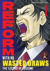 Reform with No Wasted Draws, Volume 1 (ISBN: 9781969071027)