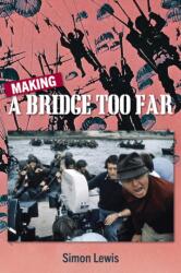 Making A Bridge Too Far (ISBN: 9781735273891)