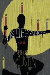 This Elegance (ISBN: 9781960145949)
