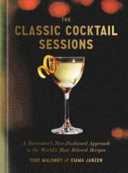 The Classic Cocktail Sessions (ISBN: 9780593798584)