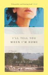 I'll Tell You When I'm Home (ISBN: 9781849251150)