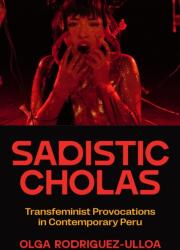 Sadistic Cholas (ISBN: 9781477333761)