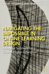 Navigating the Impossible in Online Learning Design (ISBN: 9781032893662)