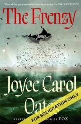 The Frenzy - Joyce Carol Oates (ISBN: 9780593978115)
