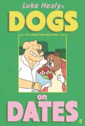 Dogs on Dates (ISBN: 9780571396726)