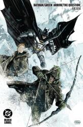 Batman/Green Arrow/The Question: Arcadia (ISBN: 9781799505518)