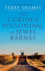 The Curious Poisoning of Jewel Barnes (ISBN: 9781448316151)