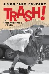 Trash! (ISBN: 9781685892494)