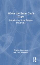 When the Brain Can't Cope (ISBN: 9781041224013)
