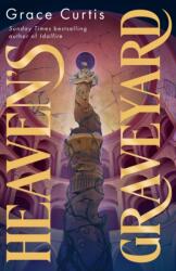 Heaven's Graveyard (ISBN: 9781399730679)