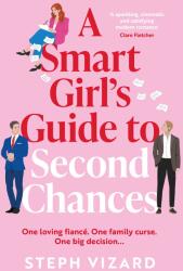 A Smart Girl's Guide to Second Chances (ISBN: 9781035925988)