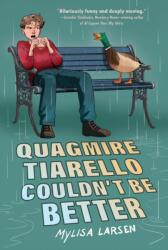 Quagmire Tiarello Couldn't Be Better (ISBN: 9780063324671)