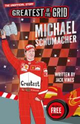 Greatest of the Grid: Michael Schumacher (ISBN: 9781836891192)