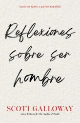 Reflexiones sobre ser hombre, Spanish-language edition of Notes on Being a Man (ISBN: 9781668233191)