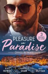 Pleasure In Paradise: Office Retreats (ISBN: 9780263421774)