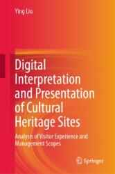 Digital Interpretation and Presentation of Cultural Heritage Sites (ISBN: 9789819565443)