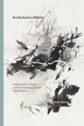 Borderland Solidarity (ISBN: 9781503645042)