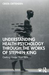 Understanding Health Psychology Through the Works of Stephen King (ISBN: 9781032802077)
