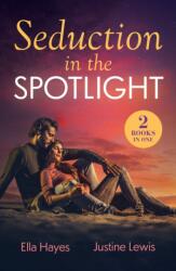 Seduction In The Spotlight (ISBN: 9780263419443)