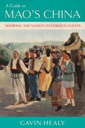 A Guide to Mao's China (ISBN: 9781501785900)