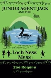 Junior Agent Jack and the Loch Ness Mess (ISBN: 9781917177047)