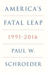 America's Fatal Leap (ISBN: 9781836745556)