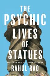 The Psychic Lives of Statues (ISBN: 9780745350783)
