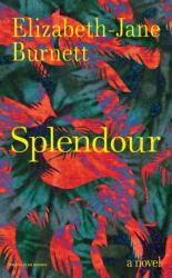 Splendour (ISBN: 9780241702000)