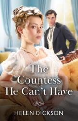 The Countess He Can't Have (ISBN: 9780263418873)